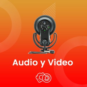 AUDIO Y VIDEO